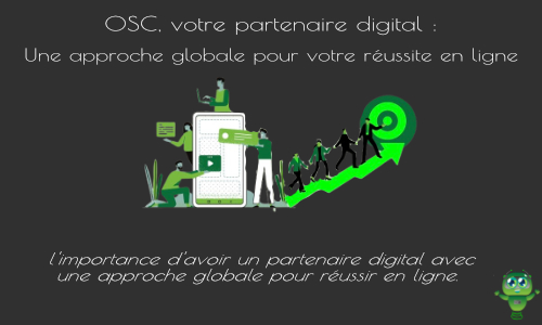 OSC, votre partenaire digital