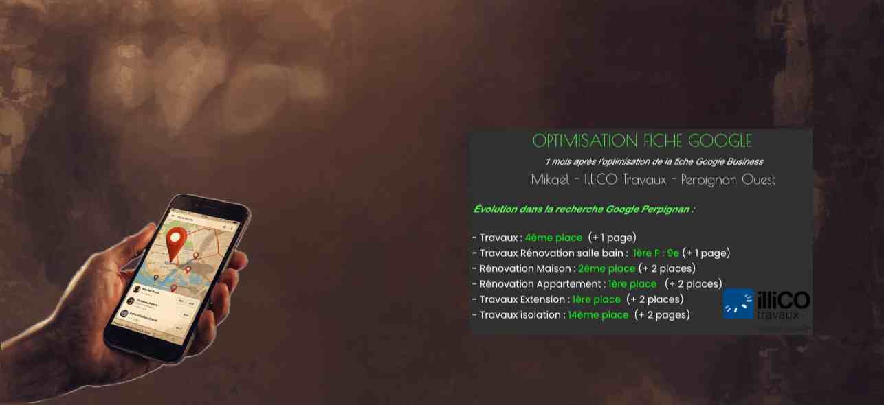 Optimisation Fiche Google - IlliCO Travaux Perpignan
